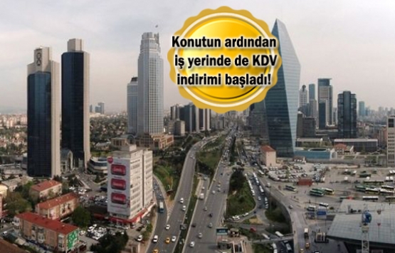 İş yerinde KDV yüzde 8'e düştü!