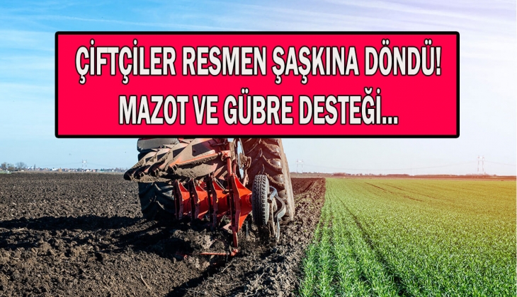 Çiftçiler dikkat! Mazot gübre desteği 2023 hesaplara yattı mı? Hemen il il bakın! 