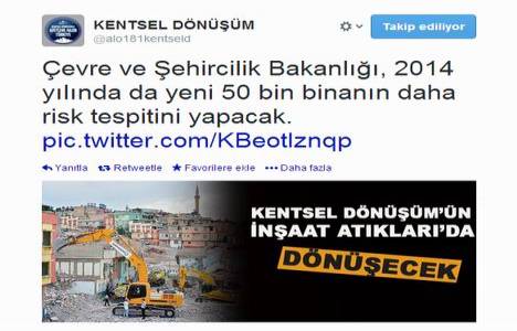Kentsel dönüşümde kaç konut yıkıldı? Bu yıl kaç binaya risk tespiti yapılacak?