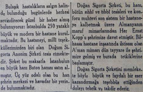 1943 yılında Doğan Sigorta Şirketi İstanbul da 250 yataklı hastane kuracakmış!
