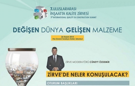 7. Uluslararası İnşaatta Kalite Zirvesi ne zaman