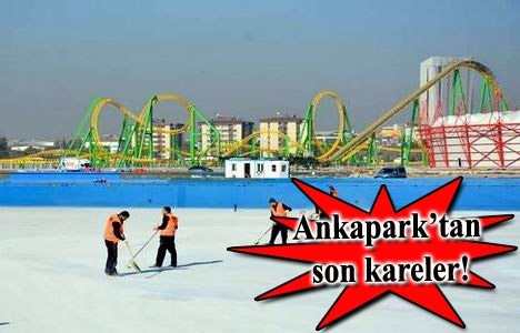 Ankapark son durum fotoğrafları!