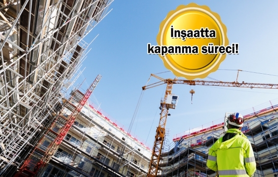 İnşaat sektöründe yasak var mı?