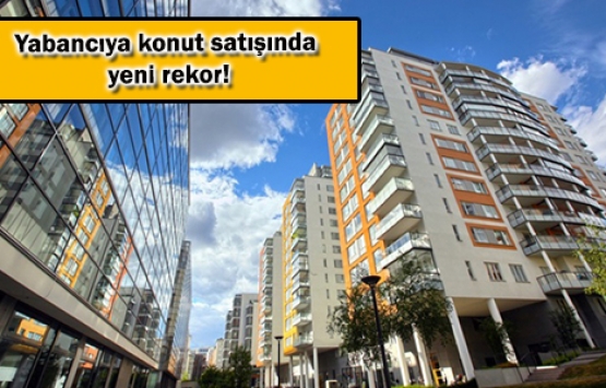 Yabancıya satılan 3 konuttan biri İstanbul'da!