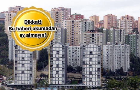 Ev seçerken dikkat edilmesi gereken 10 madde!