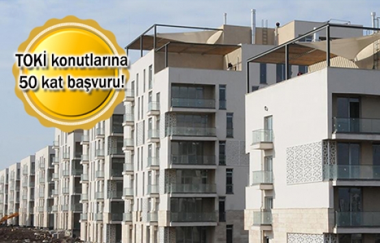 Anadolu'dan TOKİ projelerine yoğun talep geliyor!