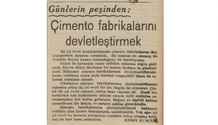 1937 yılında çimento fabrikaları kamulaştırılmak istenmiş!