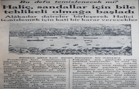 1929 yılında Haliç tehlikeli olmaya başlamış!
