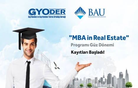 GYODER-Bahçeşehir Üniversitesi MBA in Real Estate kayıtları başladı!