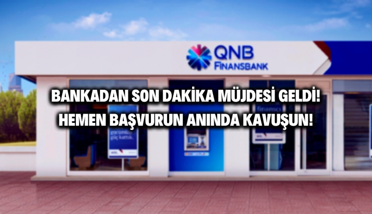 QNB Finansbank'tan havalara uçuracak son dakika kampanyası! Aman duymadım demeyin!