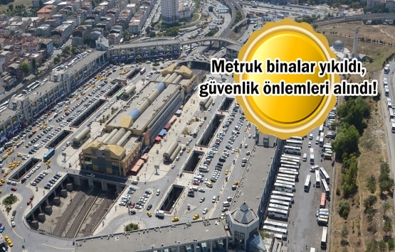 15 Temmuz Demokrasi Otogarı'nda dönüşüm başladı!