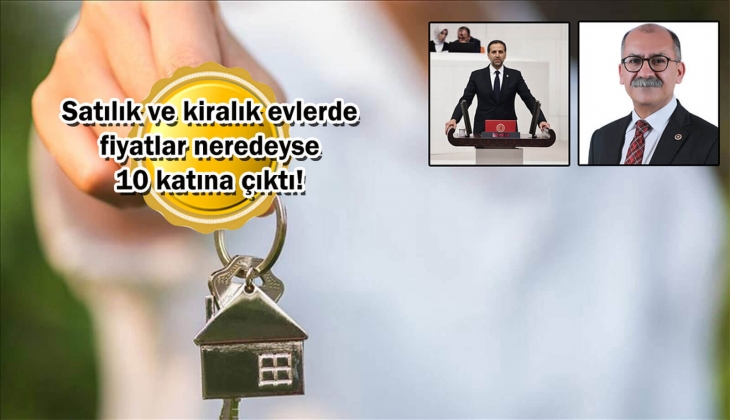 Meclis'te fahiş kira tepkisi: Kiralık uygun ev bulmak hayal oldu!