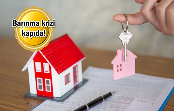 Konut fiyatları ve kiralar yükseldi: Anlaşmazlıklar arttı!