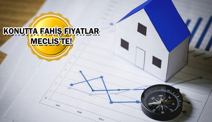 Milletvekillerinden konut sorunu için flaş öneri: Yabancıya konut satışı yasaklansın, boş ev vergisi gelsin! 