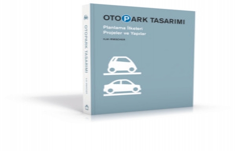 Otopark Tasarımı kitabı çıktı!
