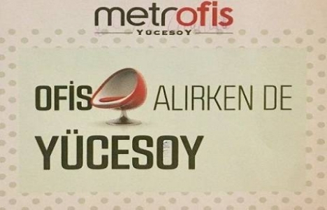 Metrofis Yücesoy ofis fiyatları!