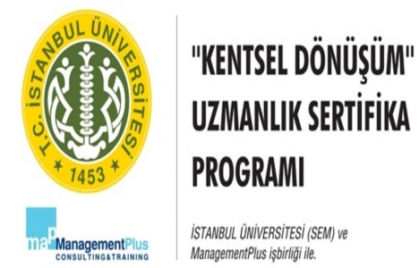 Kentsel Dönüşüm Uzmanlık Sertifika Programı 6 Şubat'ta başlıyor!