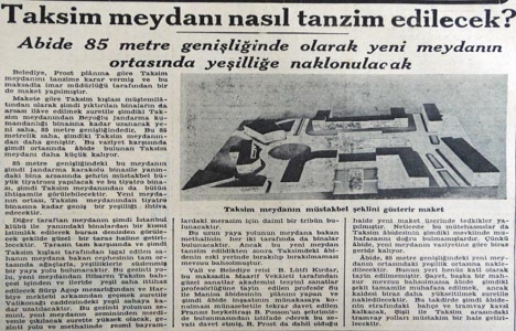 1939 yılında Taksim Meydanı tanzim edilecek!