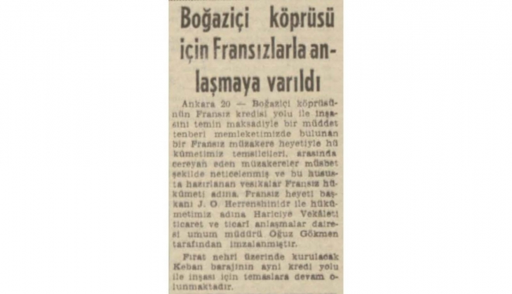 1957 yılında Boğaziçi Köprüsü için Fransızlarla anlaşılmış!