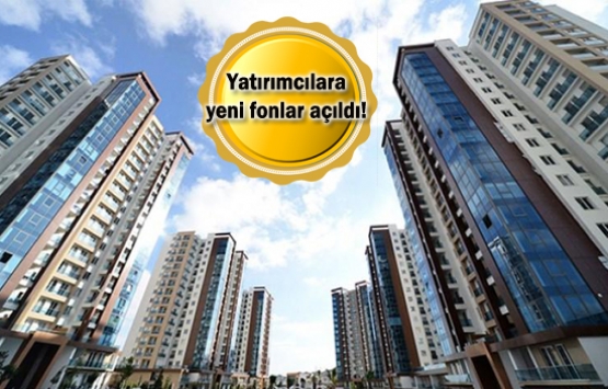 Gayrimenkul fonları devreye girmeye başladı!