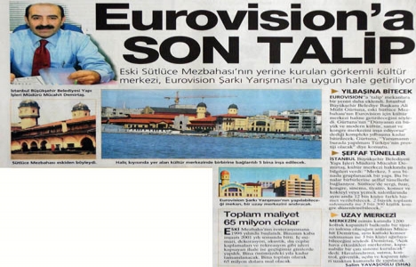 2003 yılında Sütlüce Mezbahası, Eurovision Şarkı Yarışması na hazırlanıyormuş!
