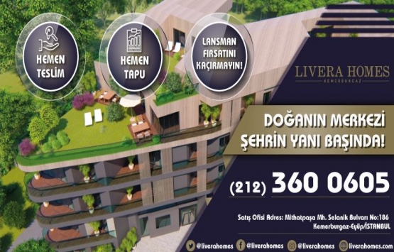 Livera Homes'ta 490 bin liradan başlayan fiyatlarla!