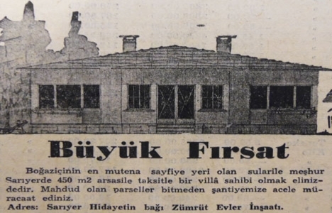 1951 yılında Sarıyer de taksitle villa sahibi olunabiliyormuş!