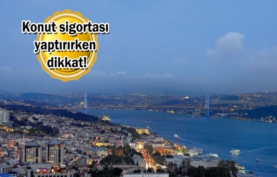 Konut sigortasının kapsamadığı hasarlar 2020!