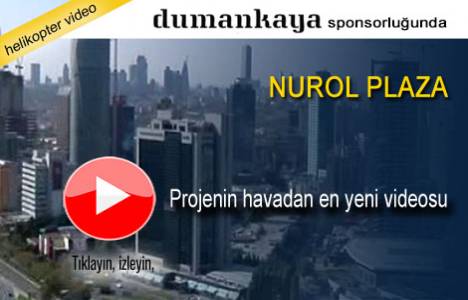 Nurol Plaza'nın havadan yeni görüntüleri!