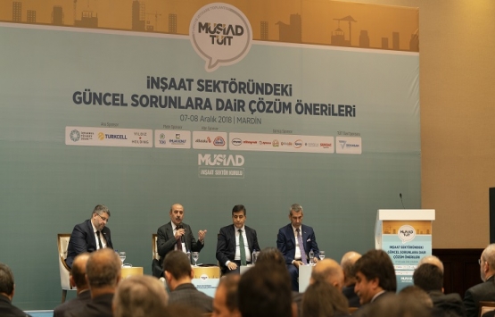 İnşaat sektörünün sorunları Mardin'de ele alındı!