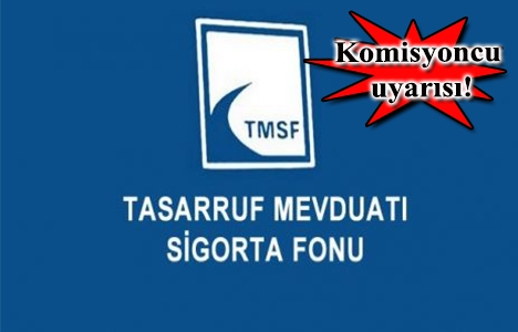  TMSF'den FETÖ şirketlerinin gayrimenkulleri için uyarı!