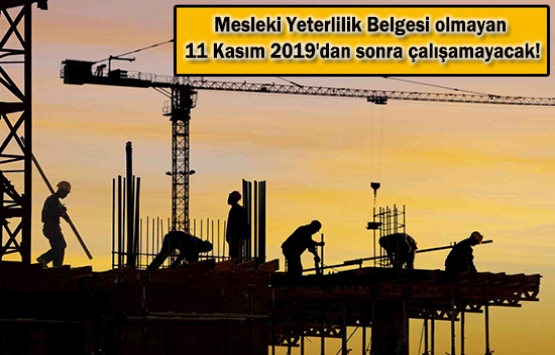 Belgesi olmayan işçiye inşaat yasağı!