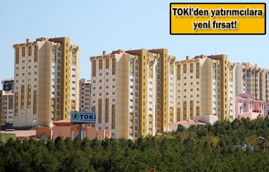 TOKİ 10 ilde 17 konut ile 21 ilde 199 iş yerini satıyor!