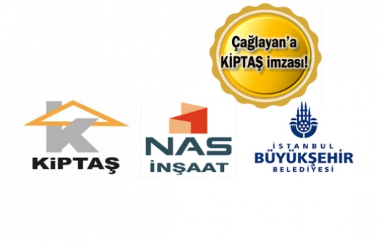  KİPTAŞ'tan Çağlayan'a yeni proje geliyor!
