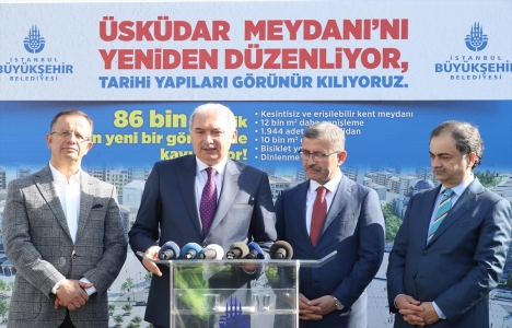 Mevlüt Uysal, Üsküdar Meydanı Projesi ni inceledi!