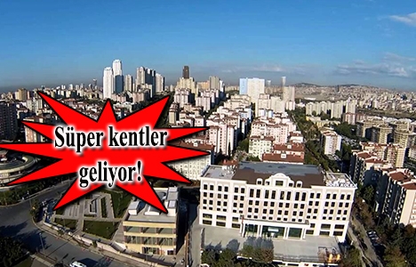 Kentsel dönüşümde master plan dönemi başlıyor!