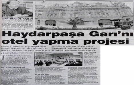 2003 yılında Haydarpaşa Garı nı otel yapma projesi!