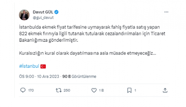 İstanbul Valisi Davut Gül açıkladı! Fahiş fiyatla ekmek satan 822 işletme tespit edildi!
