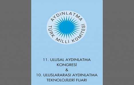  11. Ulusal Aydınlatma Kongresi’nin bu yılki teması: Akıllı Teknolojiler!