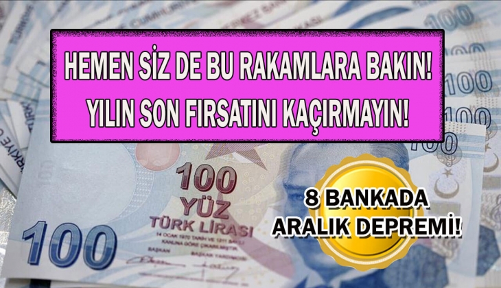 Bankalar yeni yıl öncesi peş peşe duyurdu! Bu rakamlar resmen deprem etkisi yarattı! Hemen siz de bakın!