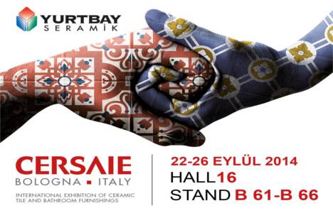 Yurtbay Seramik, dünyanın en ünlü seramik fuarı Cersaie'ye katılıyor!