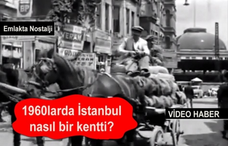 1960'lı yıllarda İstanbul mimarisi ve kent yaşamı! 