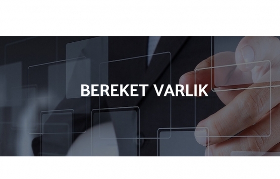 Bereket Varlık Kiralama'nın 200 milyon TL'lik kira sertifikası ihracına SPK'dan onay!