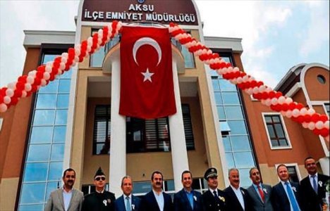 Antalya Aksu İlçe Emniyet Müdürlüğü binası hizmete açıldı!