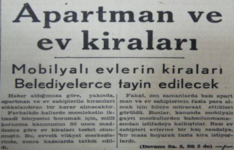 1941 yılında mobilyalı evlerin kira bedelini belediye tespit edecekmiş!