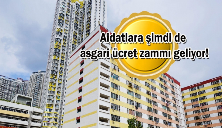 Asgari ücretteki artış konut sitesi aidatlarını da vurdu! 