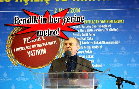 Kadir Topbaş: Pendik’e 15 tane metro istasyonu geliyor!