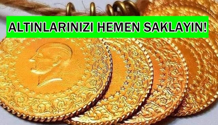 Altınlarınızı hemen saklayın! Öyle bir tahmin geldi ki uykularınız kaçacak! 