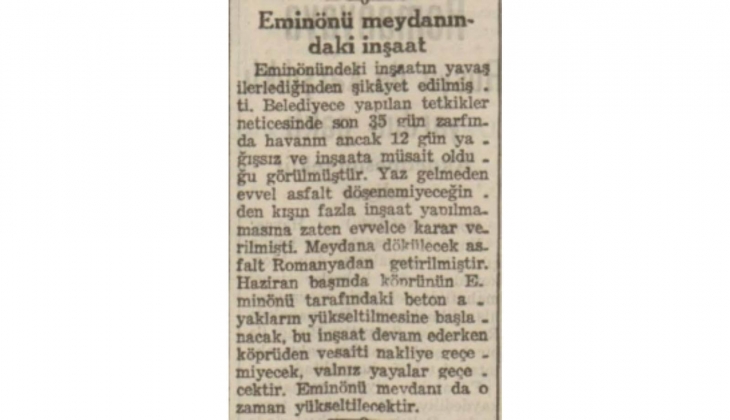 1940 yılında Eminönü Meydanı inşaatı için Romanya dan beton getirilmiş!