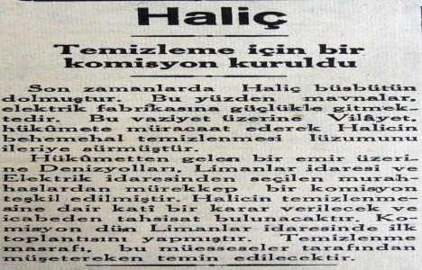1943 yılında Haliç i temizlemek için bir komisyon kurulmuş!
